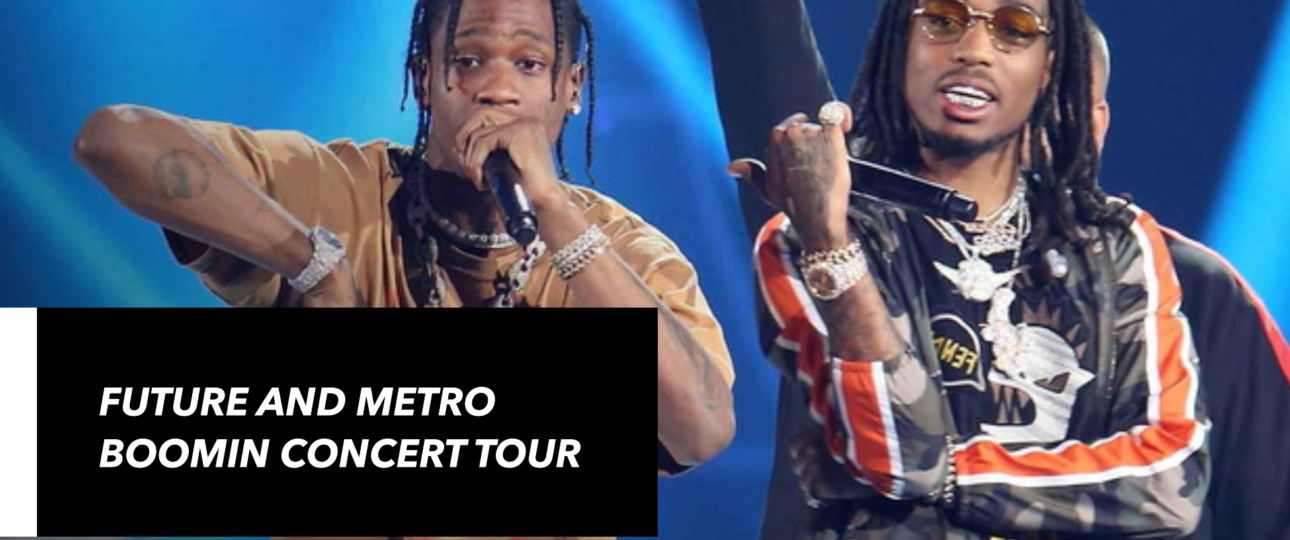 Future and Metro Boomin Concert Tour