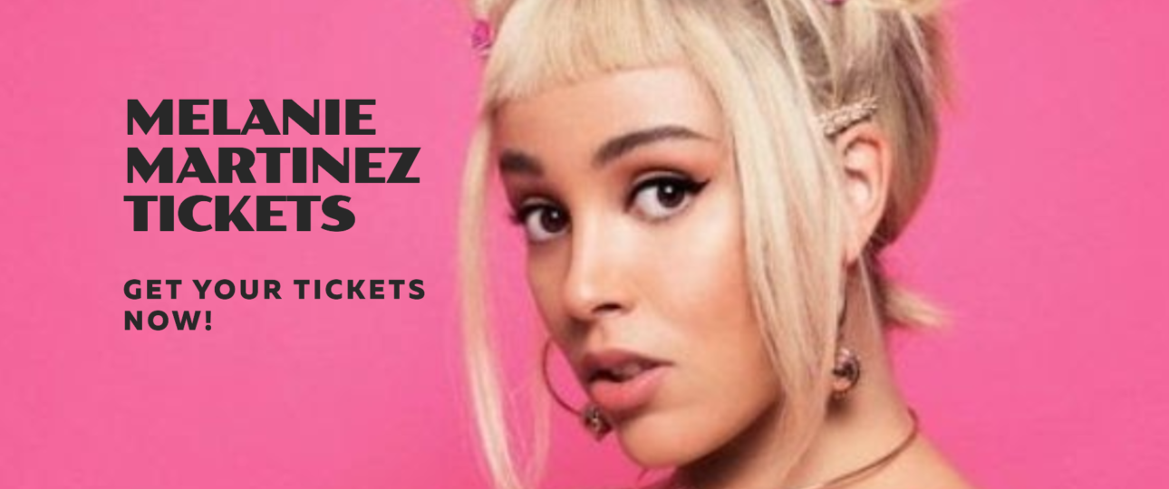 How Much Are Melanie Martinez Tickets 2024