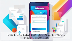 ticketmaster login with phone number