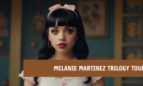 Melanie Martinez Trilogy Tour