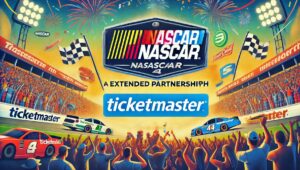 NASCAR Announces Extended Partnership with Ticketmaster