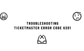 Ticketmaster Error Code U201