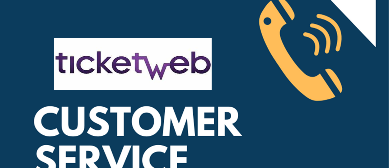 How to Contact TicketWeb Customer Service by Phone