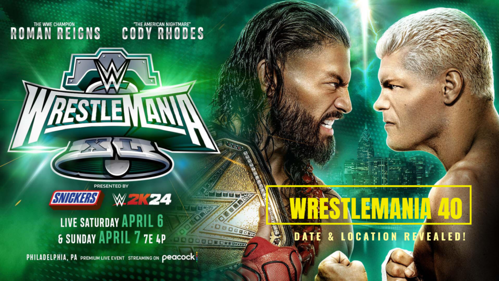 When is Wrestlemania 2024 Wrestlemania 40 Date & Location!